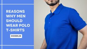 10 Reasons Why Men Should Wear Polo T-Shirts